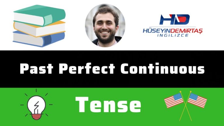 İngilizce Past Perfect Continuous Tense Nedir, Nasıl Kullanılır & Konu Anlatımı