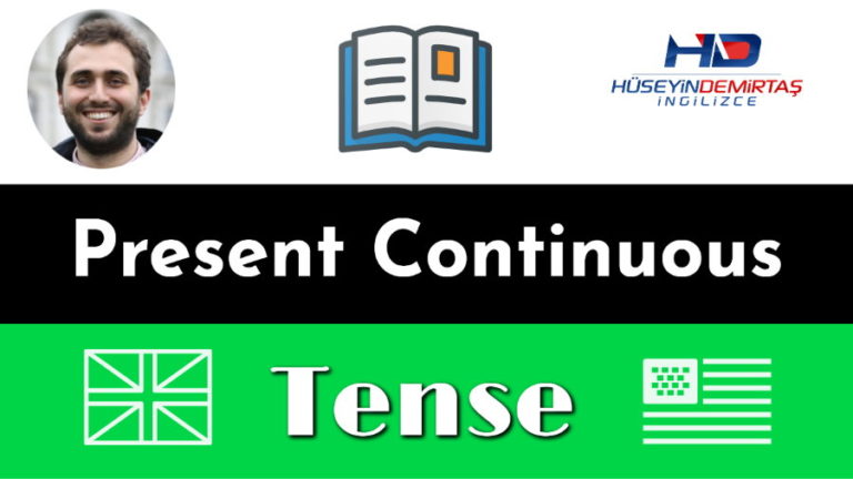 İngilizce Present Continuous Tense Nedir, Nasıl Kullanılır & Konu Anlatımı