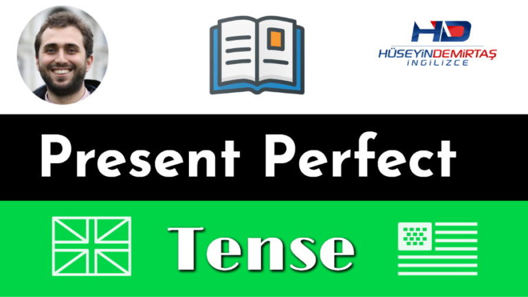 İngilizce Present Perfect Tense Nedir, Nasıl Kullanılır & Konu Anlatımı